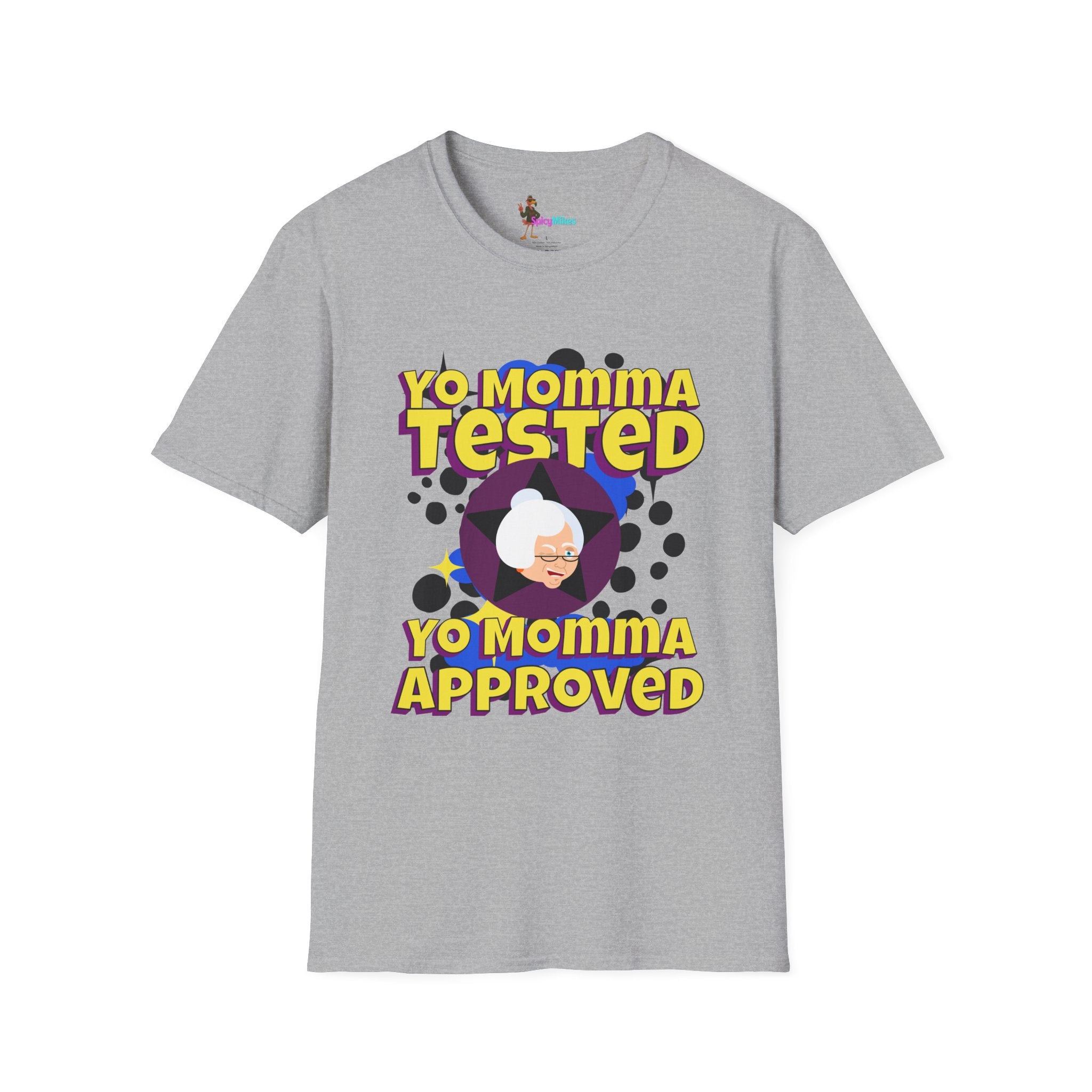 Yo Momma Tested  Yo Momma Approved Graphic Tee