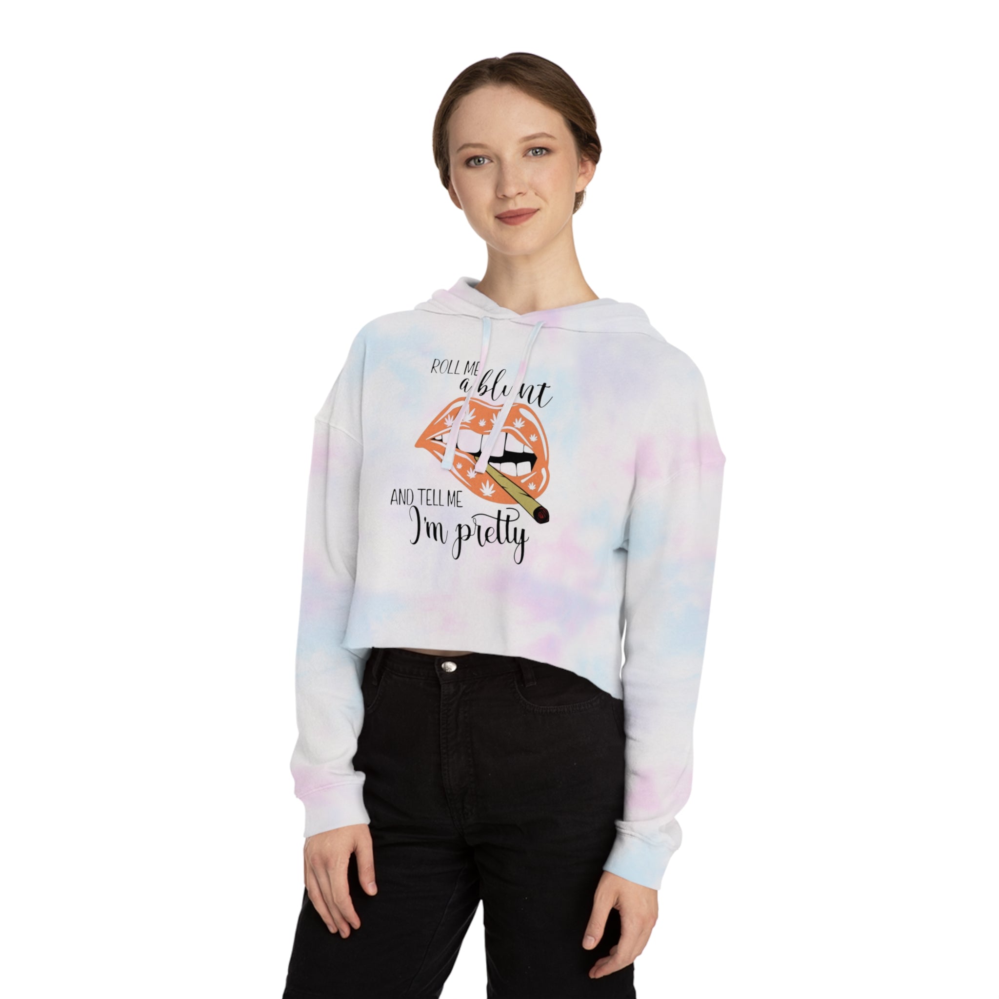 "Roll Me a Blunt and Tell Me I'm Pretty" Graphic Cropped Hoodie