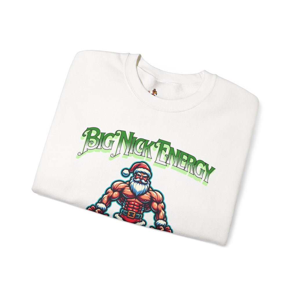Christmas Beefy Santa "Big Nick Energy: I Got Fat Sacks" Holiday Crewneck Sweatshirt