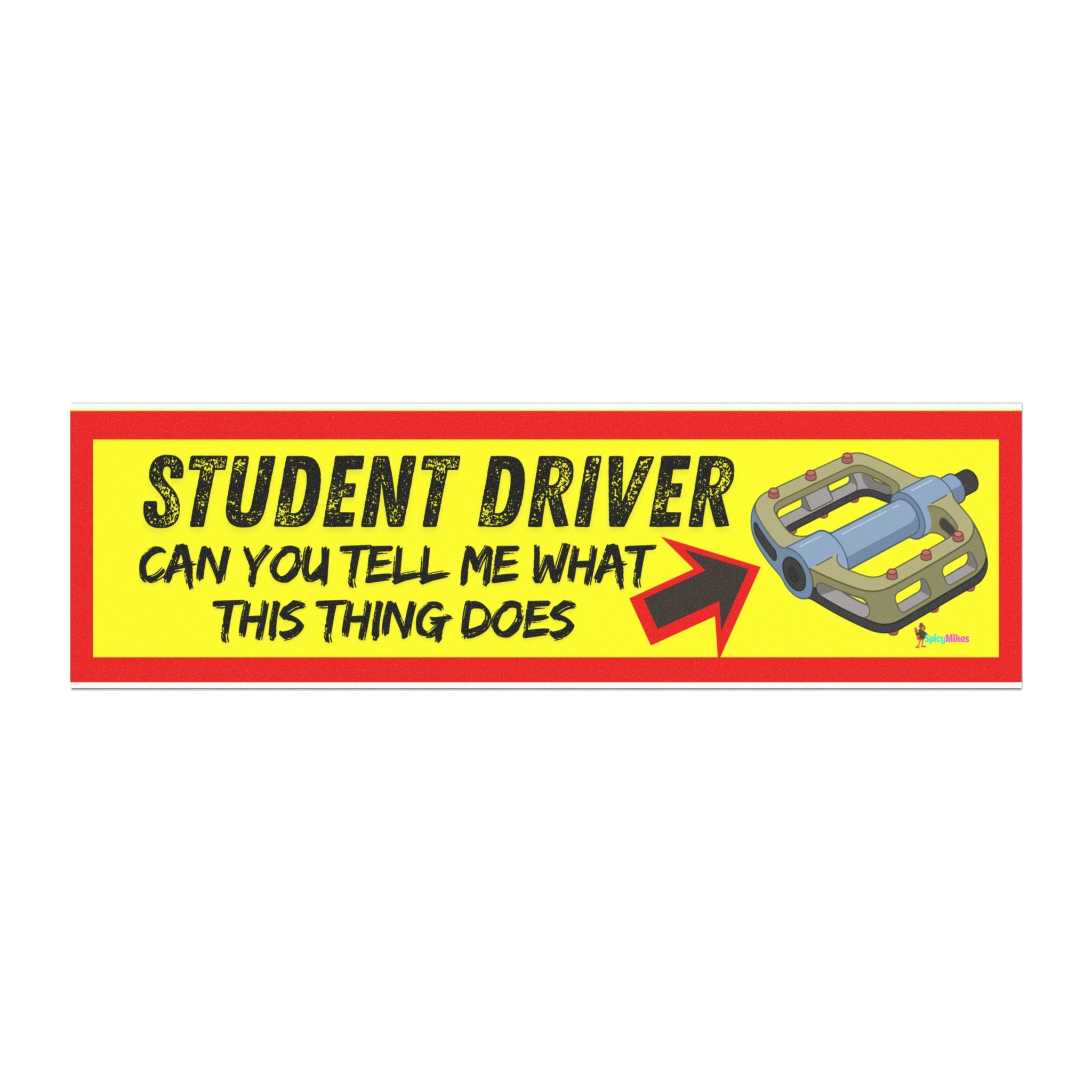 "Can You Tell Me What This Thing Does" Student Driver Car Magnet — Funny