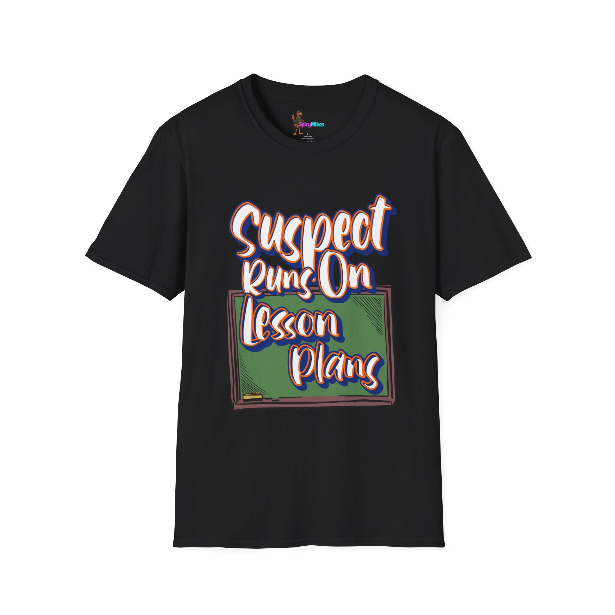 Suspect Runs On...Lesson Plans T-Shirt