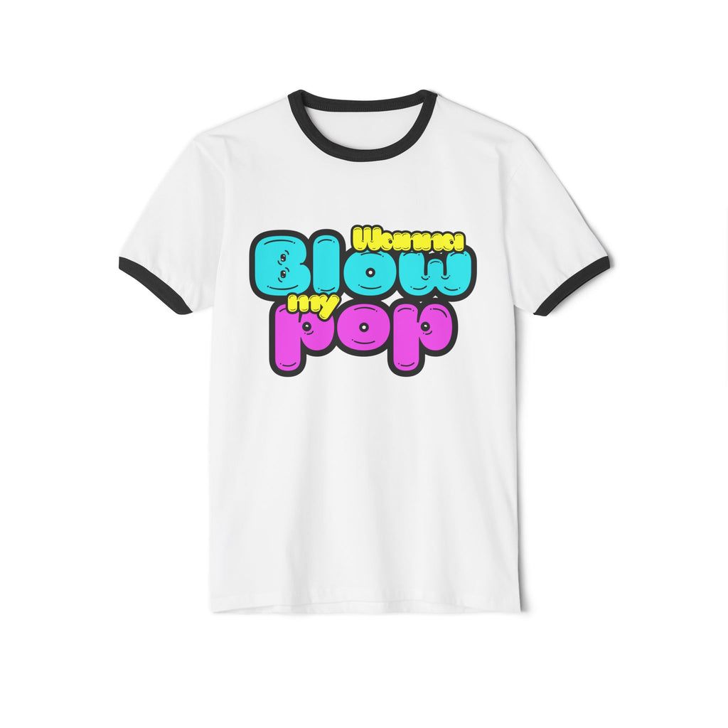 Wanna Blow My Pop Ringer T-Shirt