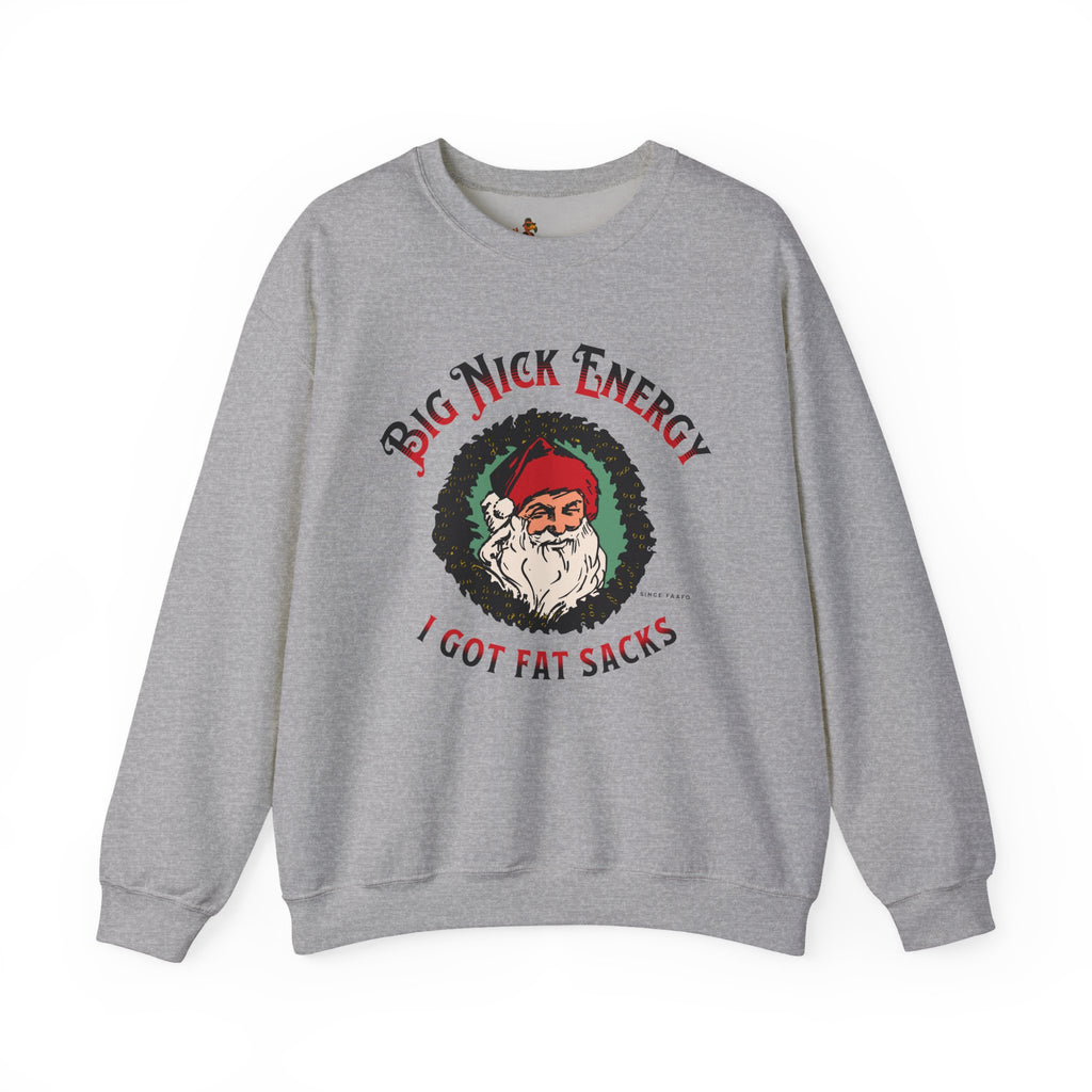 Big Nick Energy Wreath 'I Got Fat Sacks' Vintage Santa Christmas Crewneck