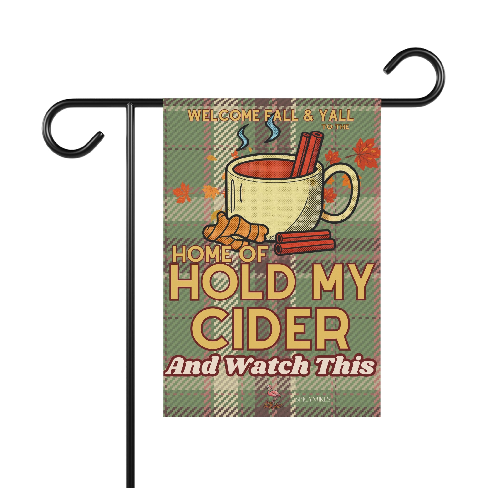 "Home of Hold My Cider" Green Plaid Fall Welcome Banner Garden Flag —