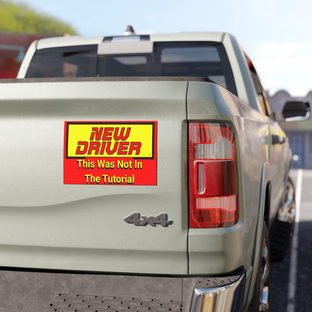 "This Was Not In The Tutorial" Funny Beginner Driver Sign New Driver Car Magnet