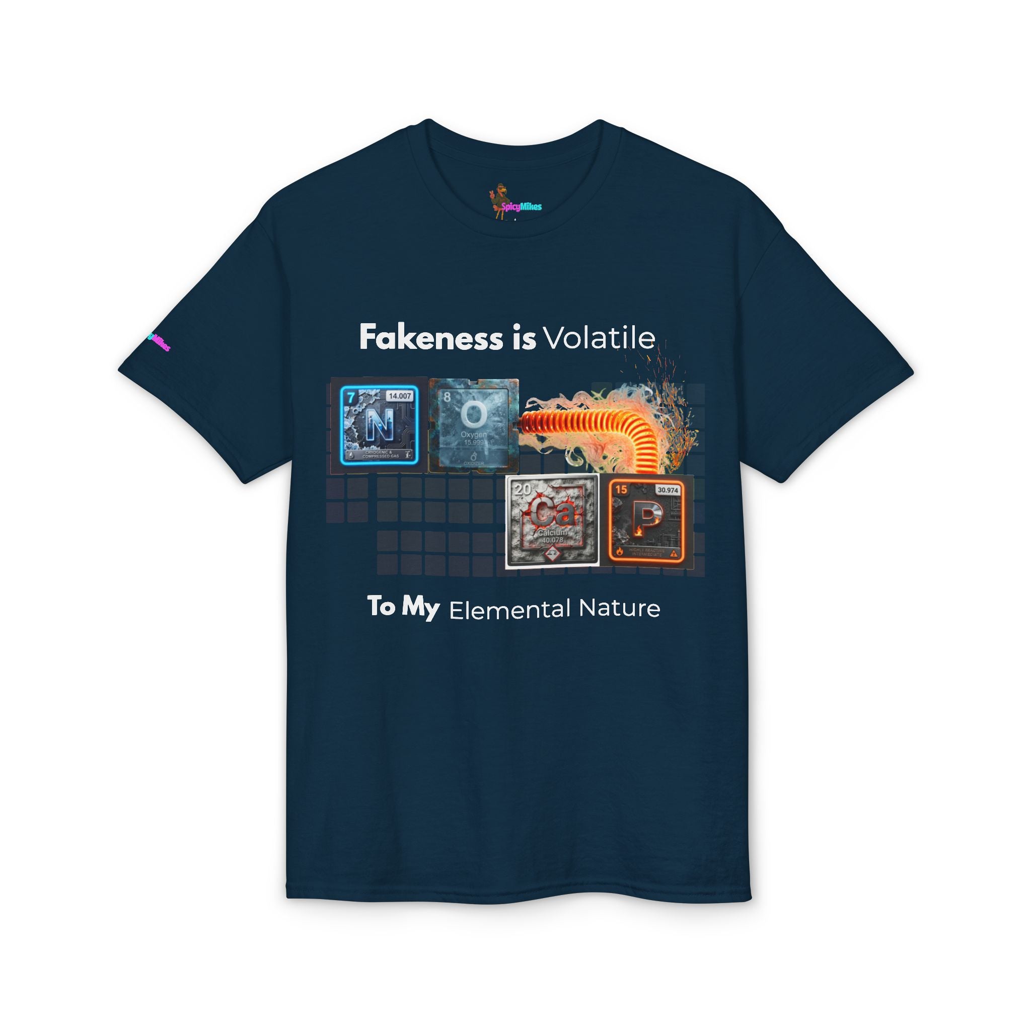Elemental Nature Graphic T-Shirt — "Fakeness is Volatile to My Elemental Nature"