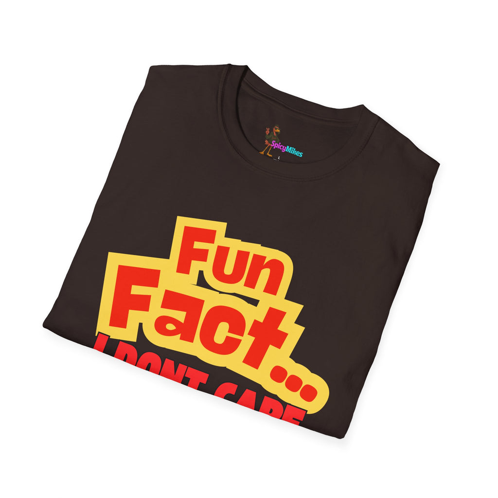 'Fun Fact... I Don’t Care' Graphic T-Shirt