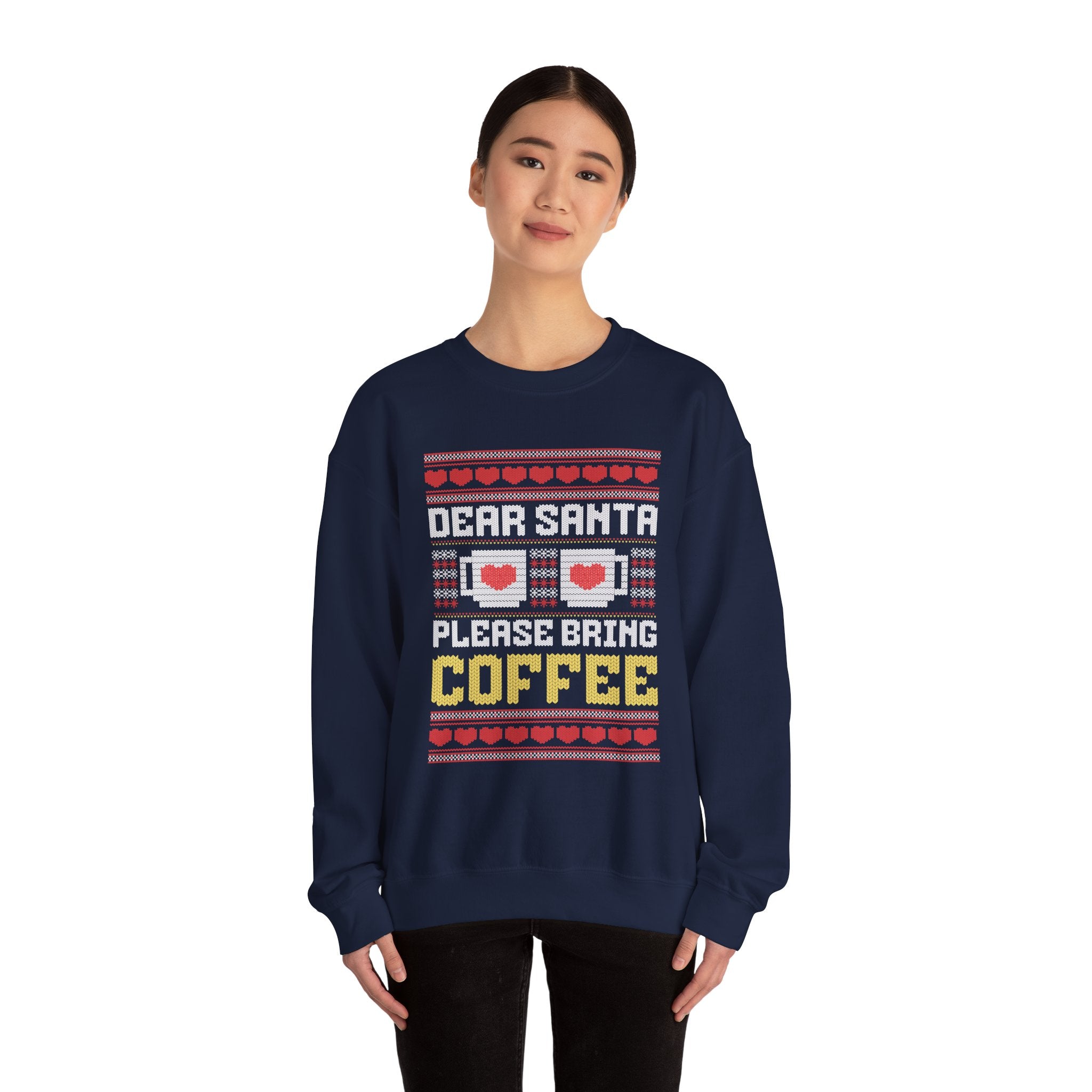 Dear Santa Please Bring Coffee Sweatshirt — Funny Christmas Coffee Crewneck
