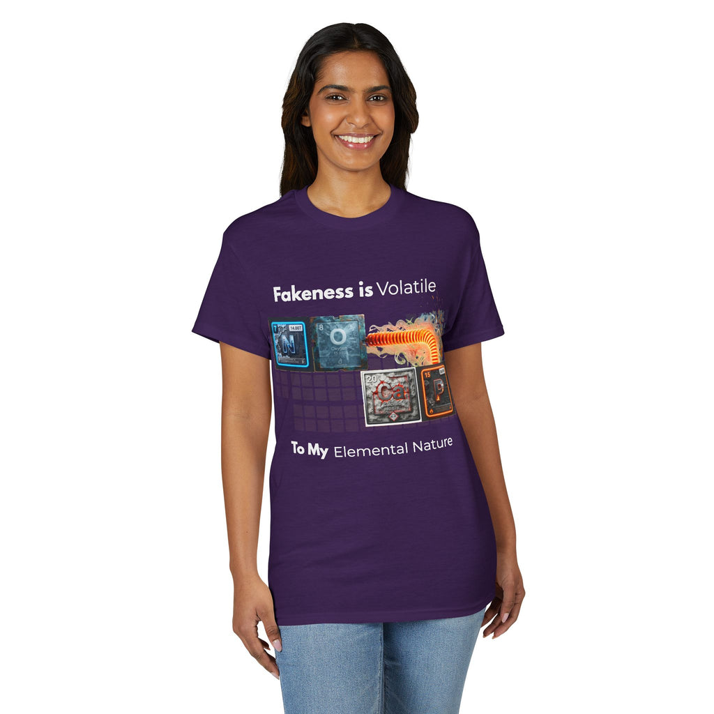 Elemental Nature Graphic T-Shirt — "Fakeness is Volatile to My Elemental Nature"