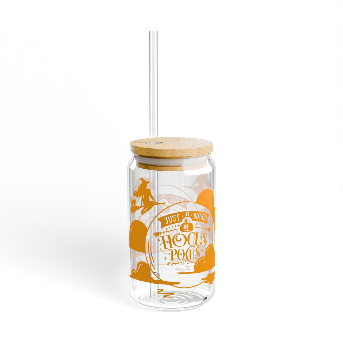 Just A Bunch Of Hocus Pocus Sipper Glass with Lid & Straw