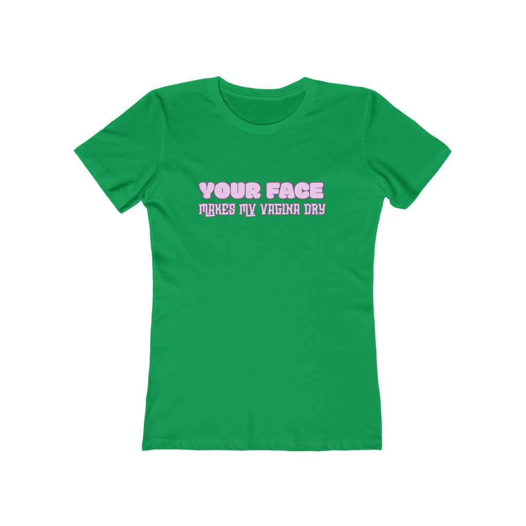 "Your Face" Women's Graphic Tee