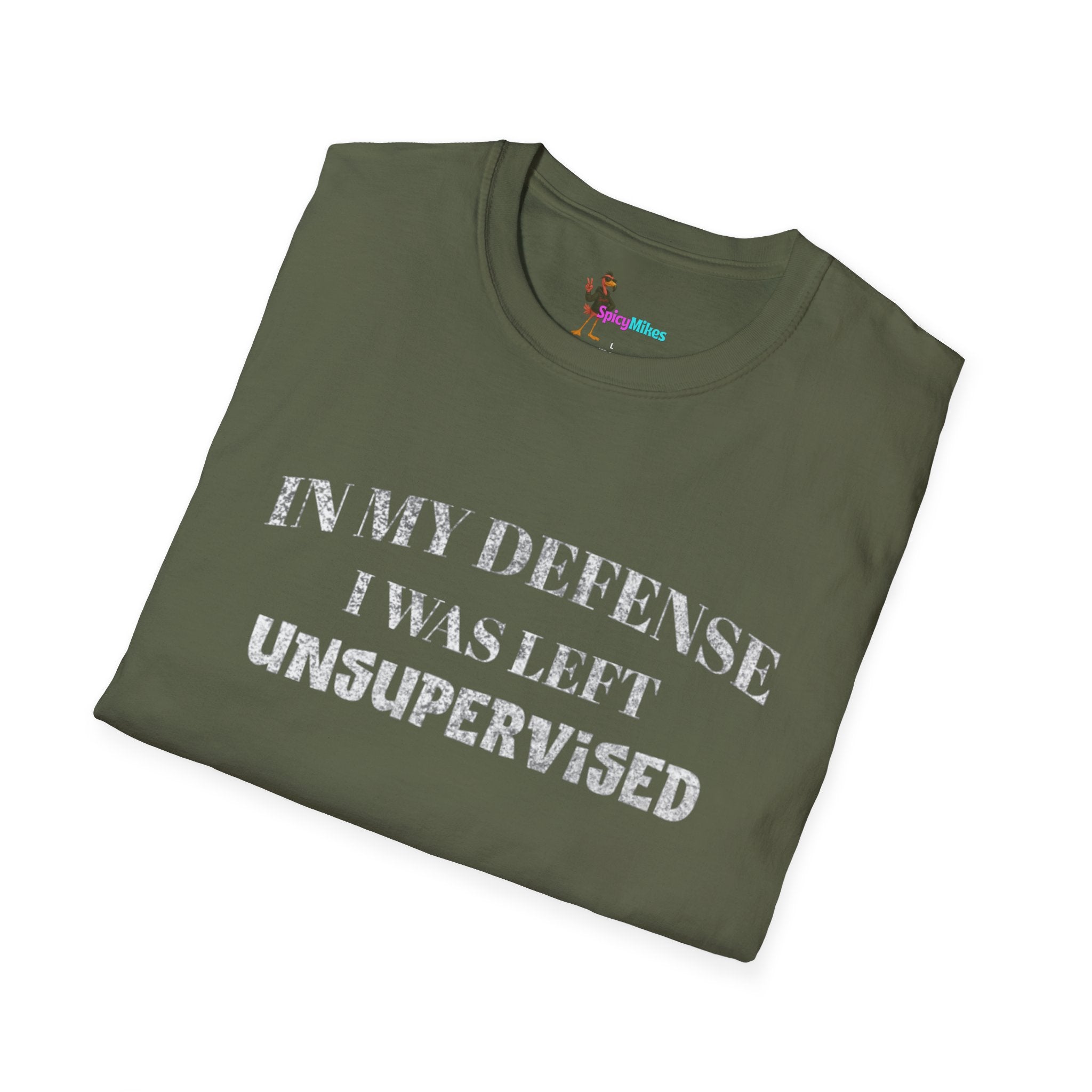 "In My Defense I Was Left Unsupervised" Casual Tee