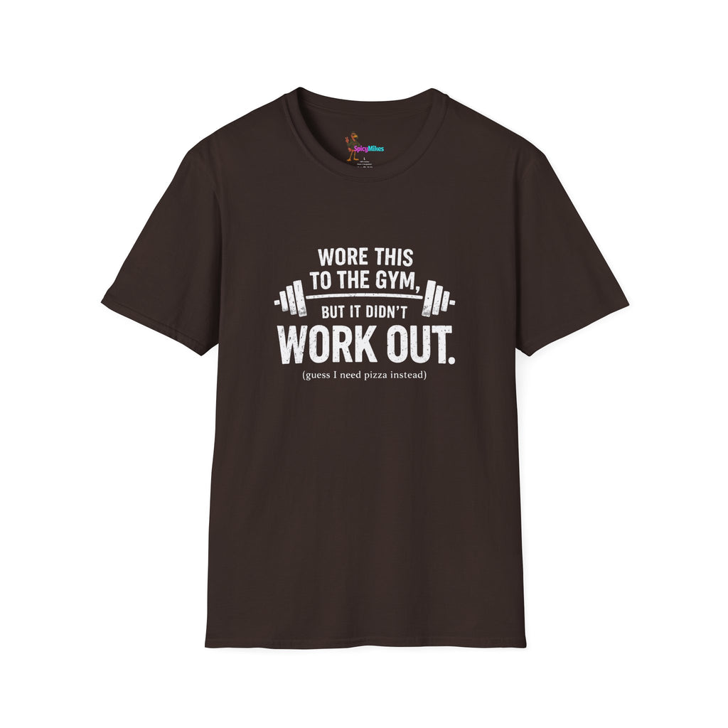 "Wore This to the Gym but It Didn’t Work Out (I Needed Pizza)" Gym Humor T-Shirt
