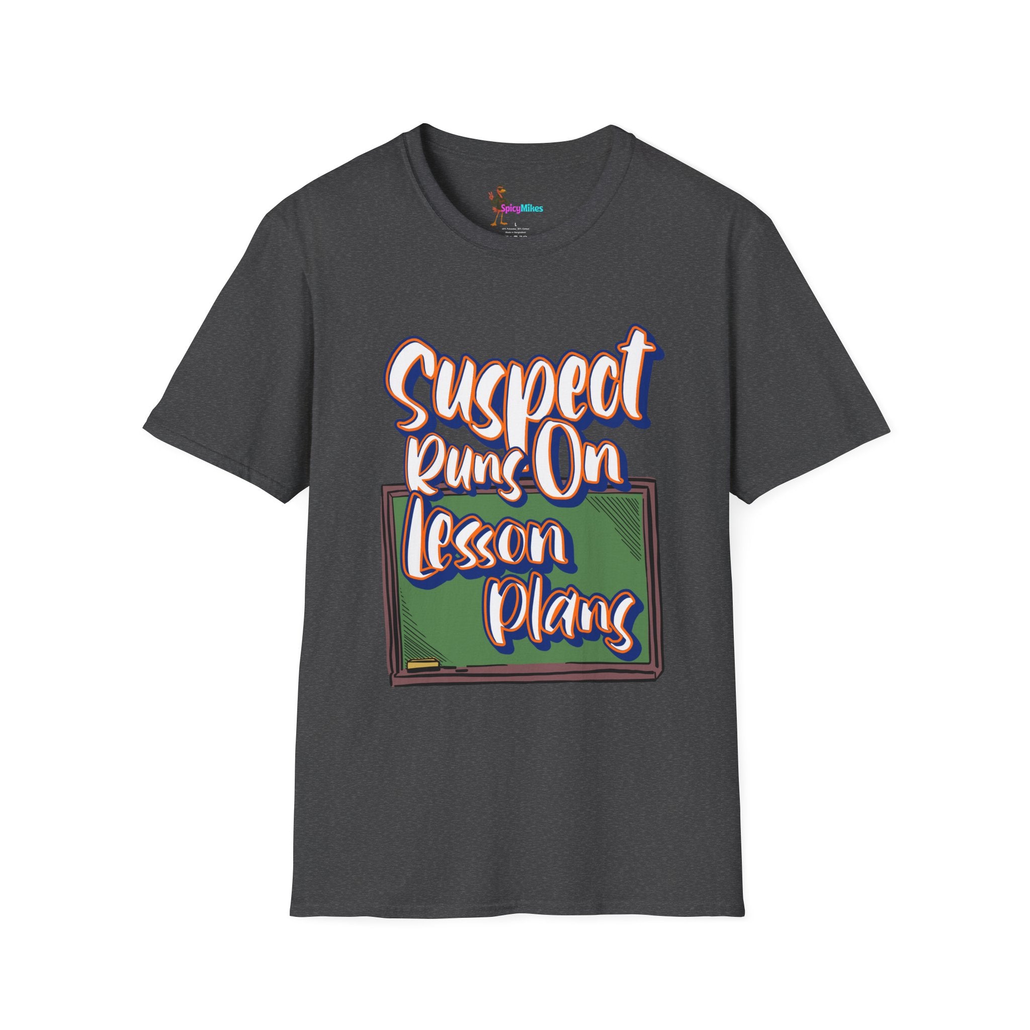 Suspect Runs On...Lesson Plans T-Shirt