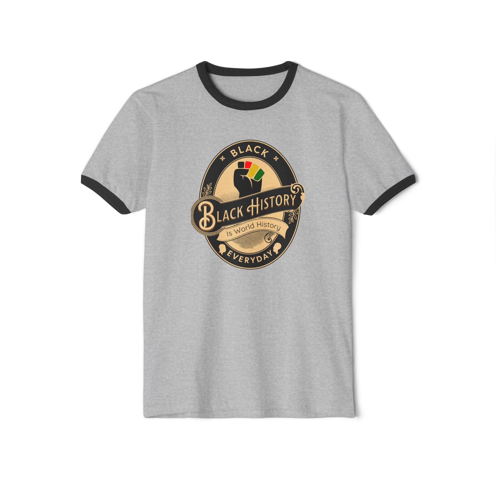 Black History Everyday is Power Ringer T‑Shirt