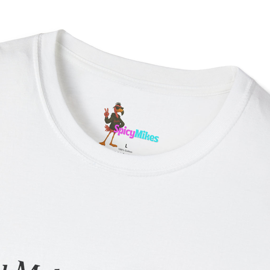 2 Version "You Make Me Want To Hokey Pokey...and Turn Myself Around" T-Shirt