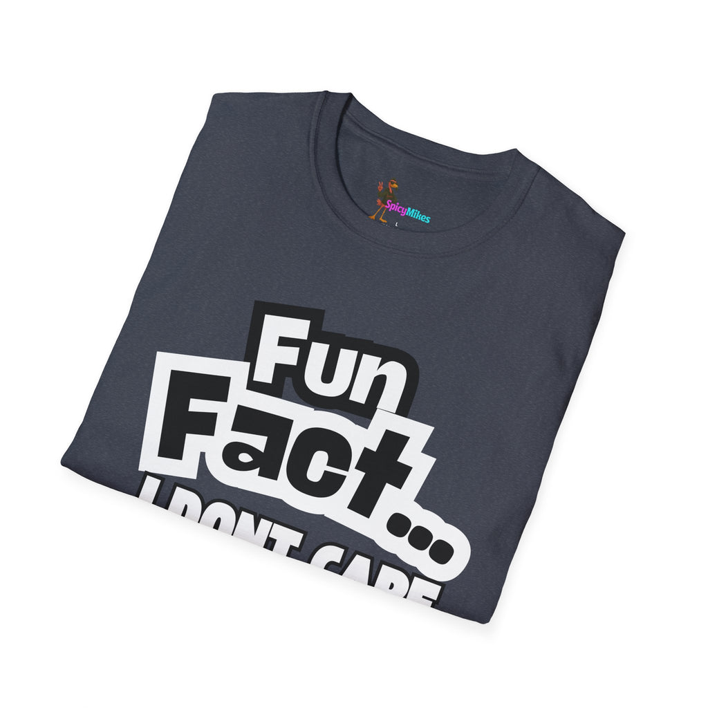 'Fun Fact... I Don’t Care' Graphic T-Shirt