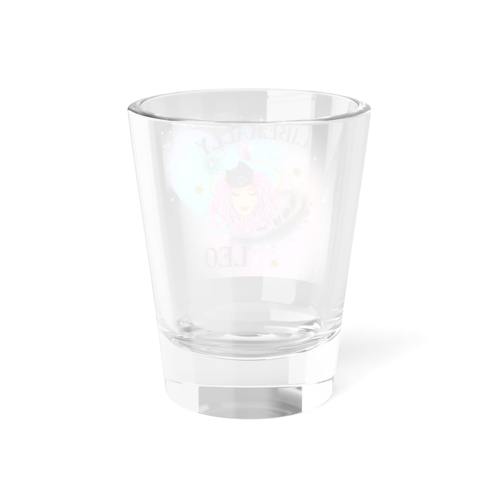 Lib erally Leo Shot Glass — Astrology Zodiac 1.5oz Horoscope Gift