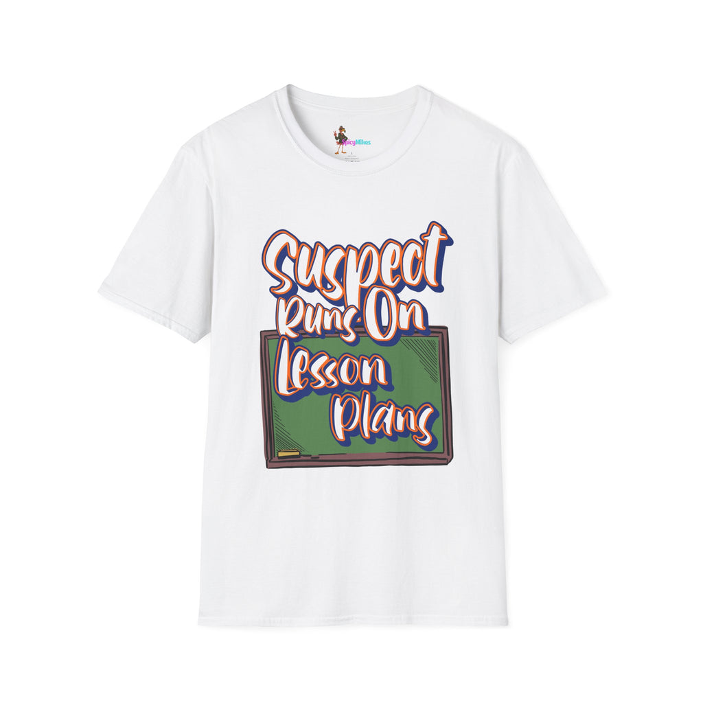Suspect Runs On...Lesson Plans T-Shirt