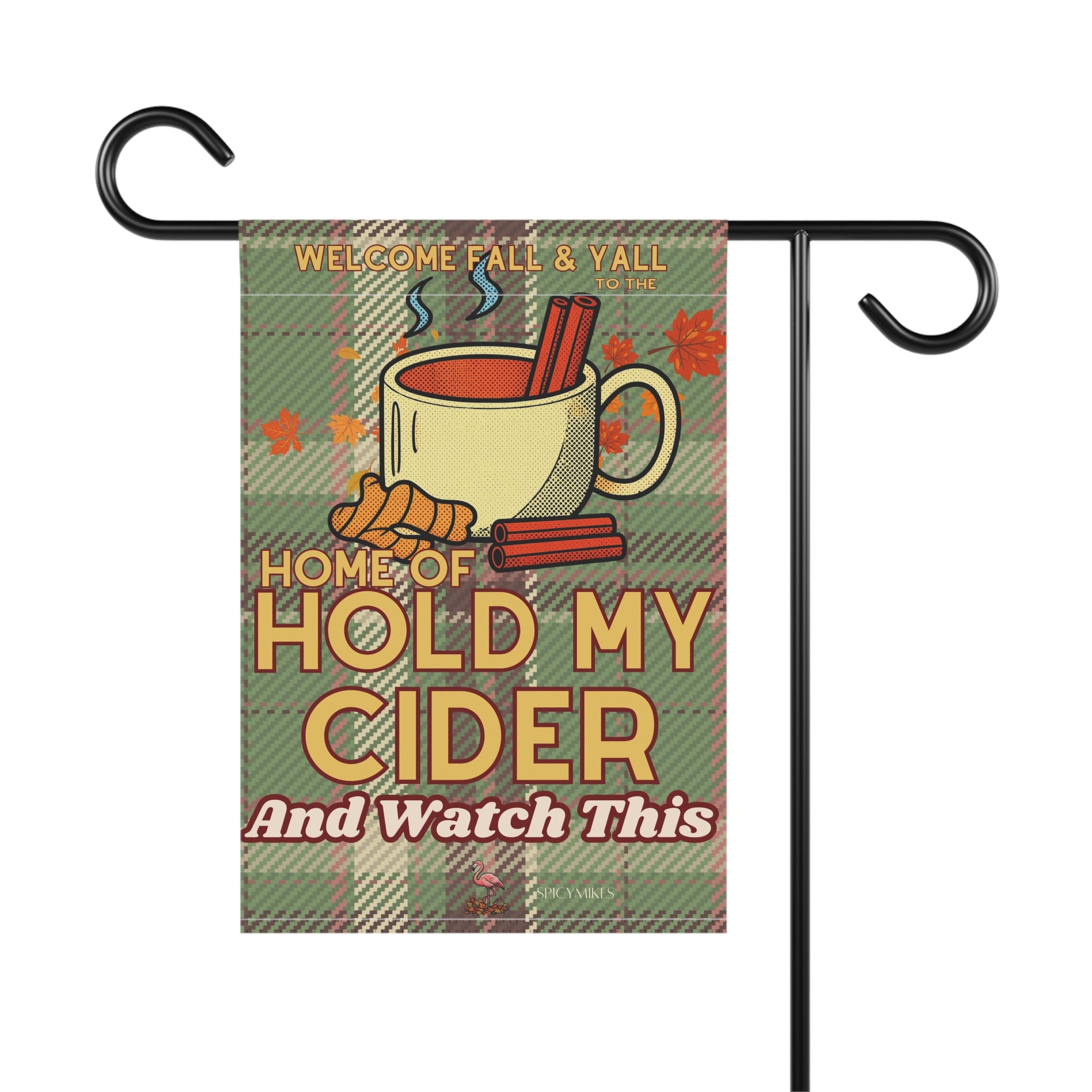 "Home of Hold My Cider" Green Plaid Fall Welcome Banner Garden Flag —