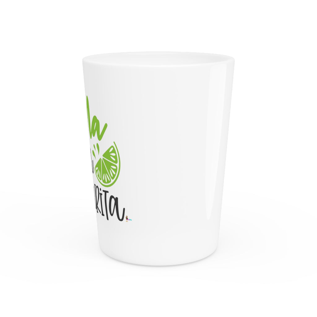 Mama Needs a Margarita Shot Glass – Funny Mother's Gift
