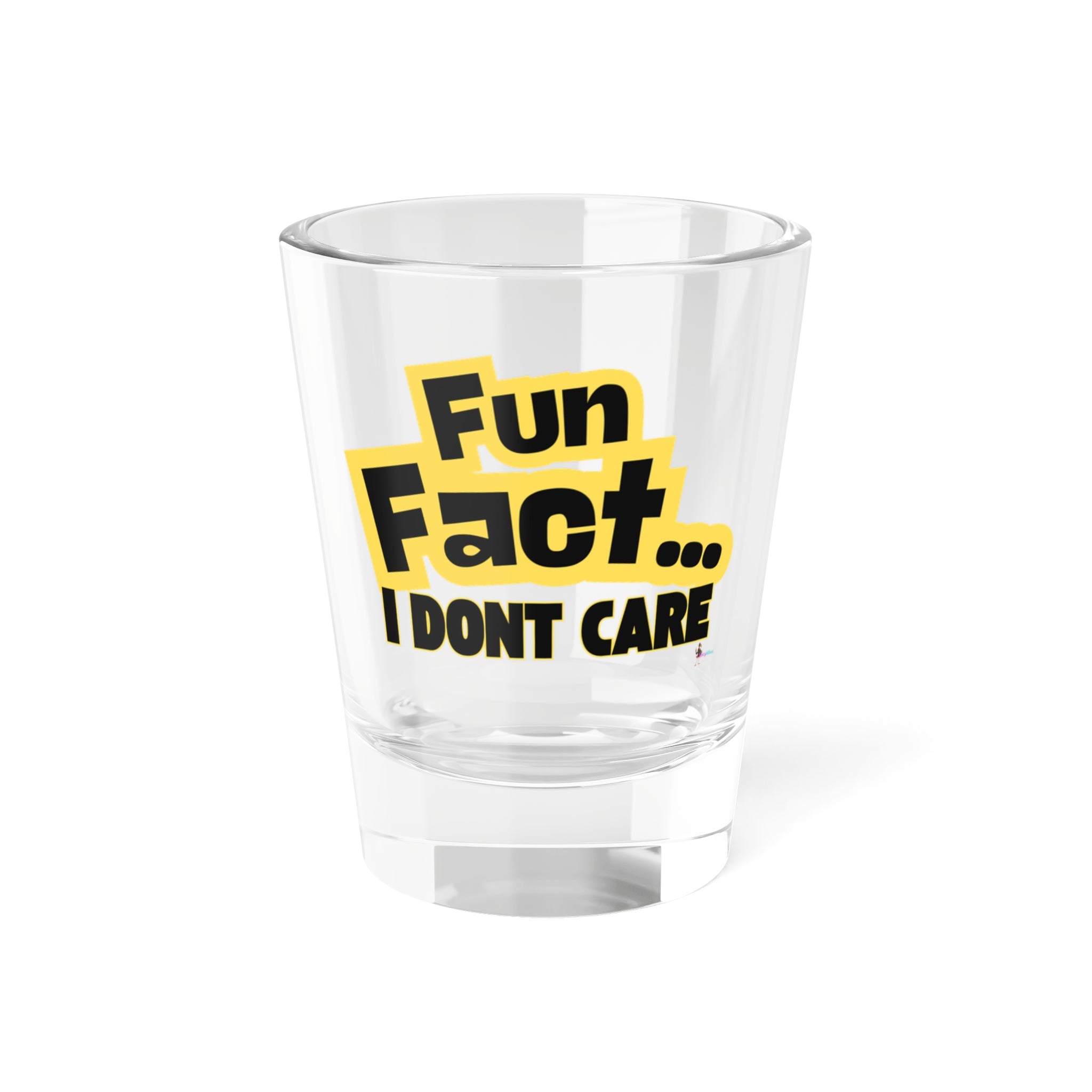 "Fun Fact... I Don't Care" Black/Yellow Novelty 1.5oz Party Glass Shot Glass —