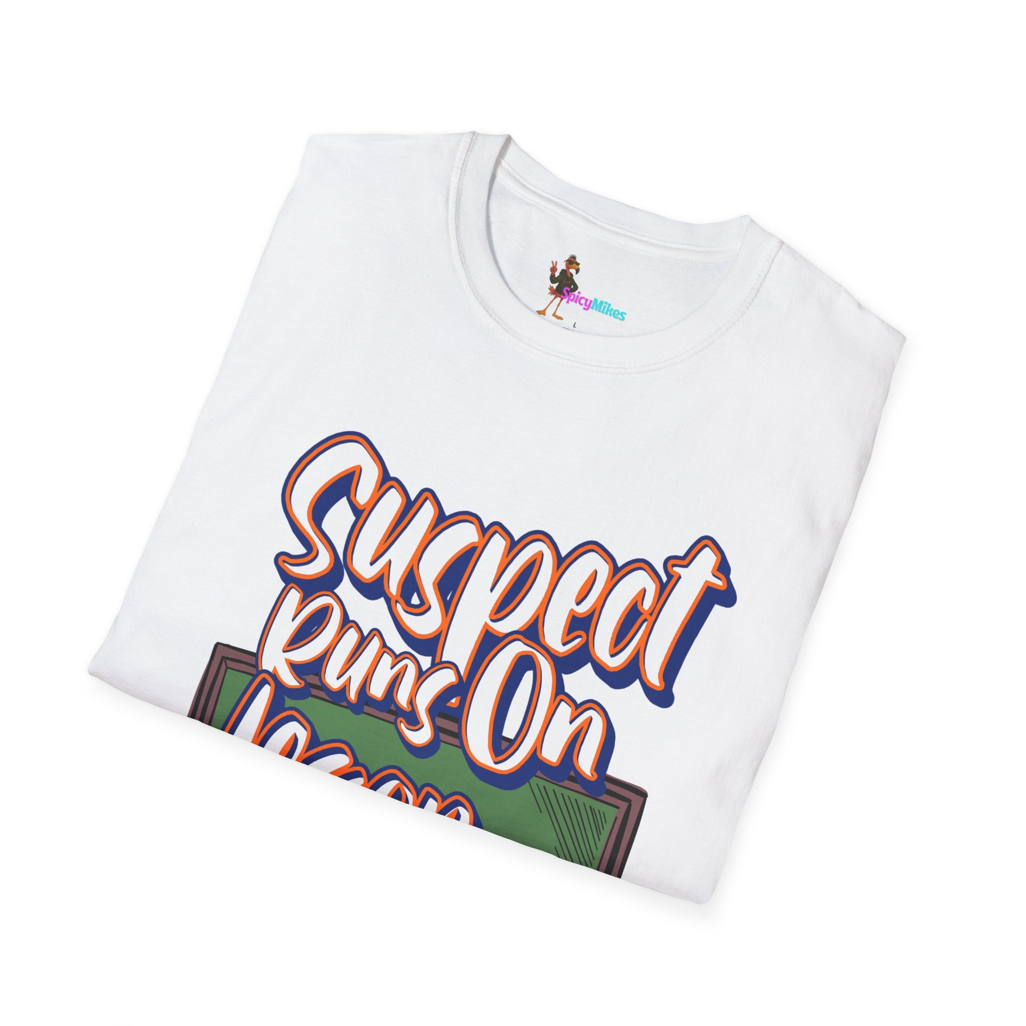Suspect Runs On...Lesson Plans T-Shirt