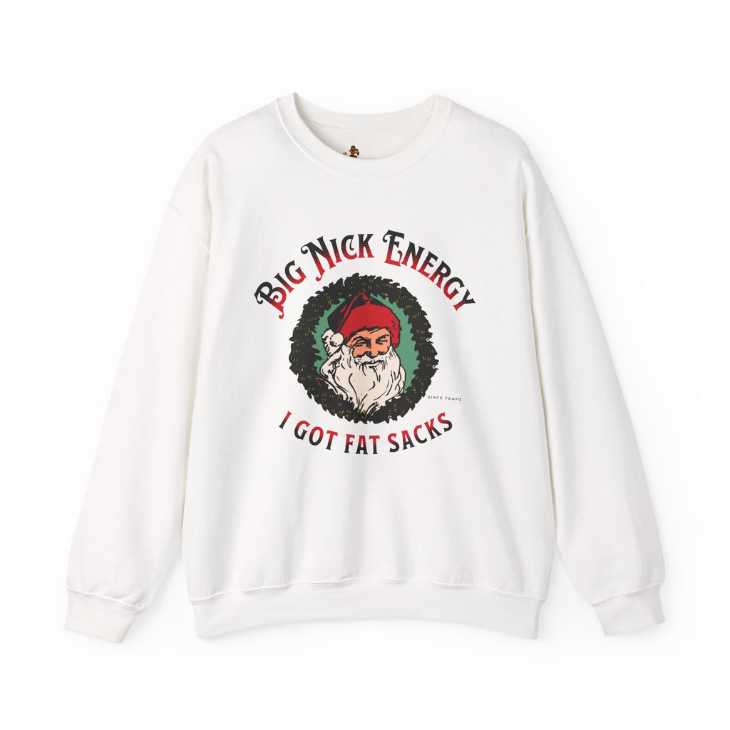 Big Nick Energy Wreath 'I Got Fat Sacks' Vintage Santa Christmas Crewneck