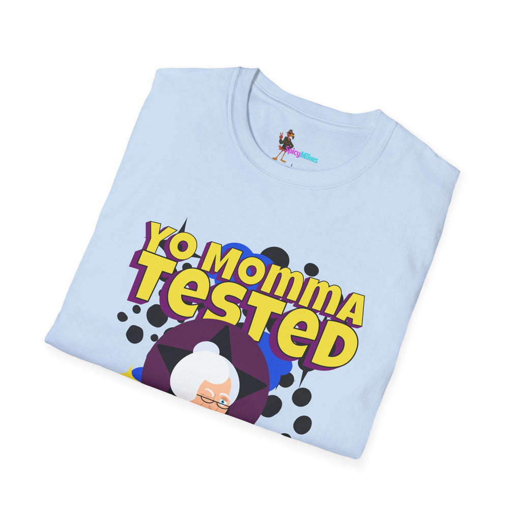 Yo Momma Tested  Yo Momma Approved Graphic Tee
