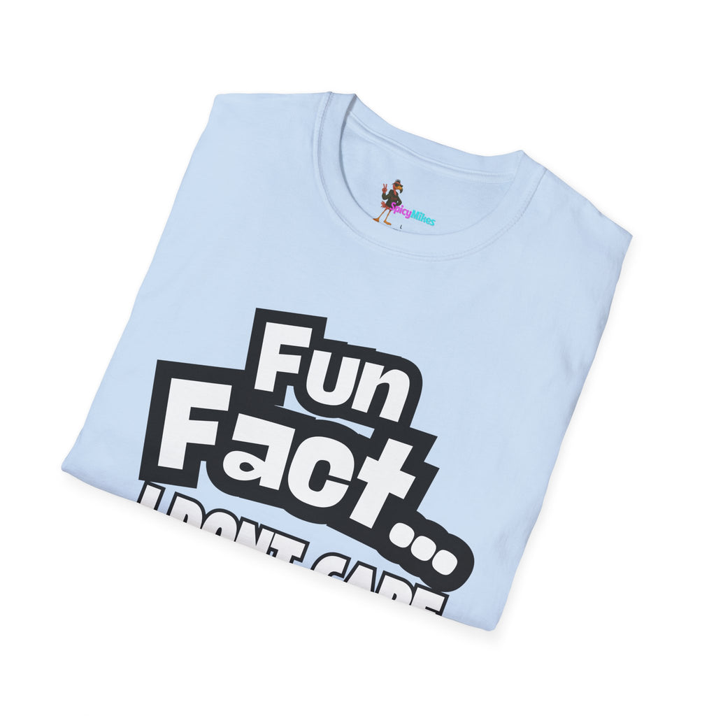'Fun Fact... I Don’t Care' Graphic T-Shirt