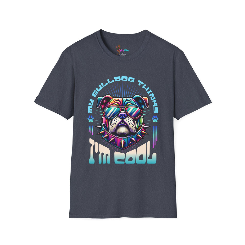 "My Bulldog Thinks I'm Cool"  Vintage Neon T-Shirt