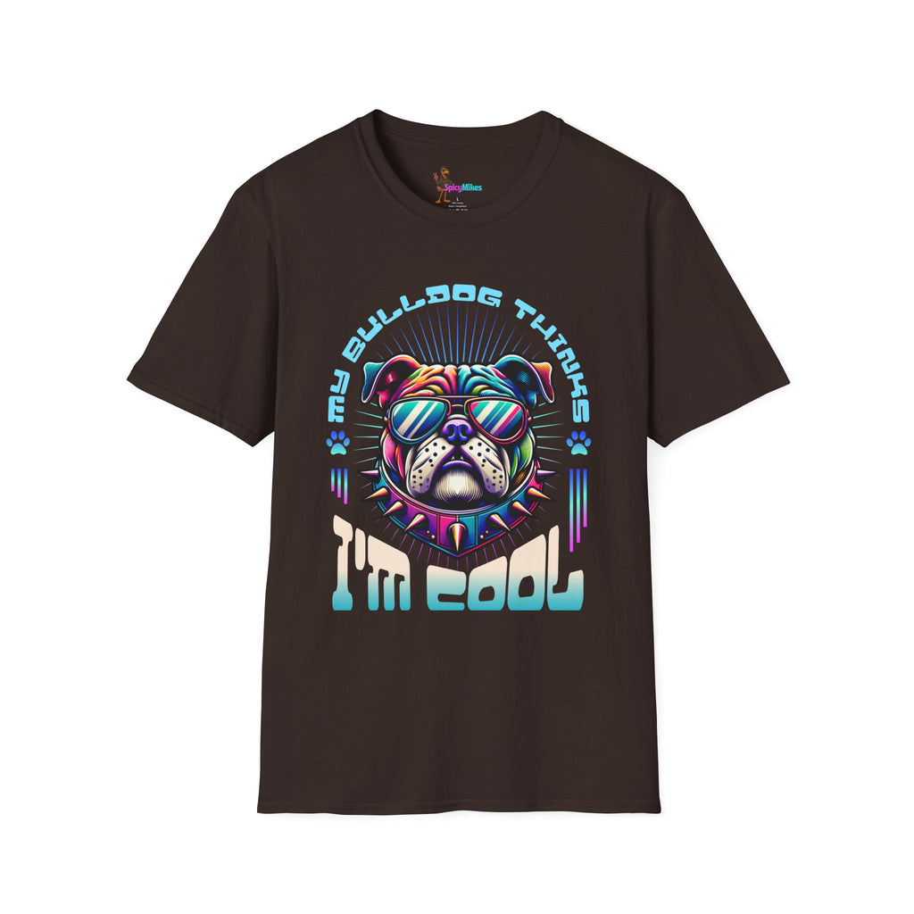 "My Bulldog Thinks I'm Cool"  Vintage Neon T-Shirt
