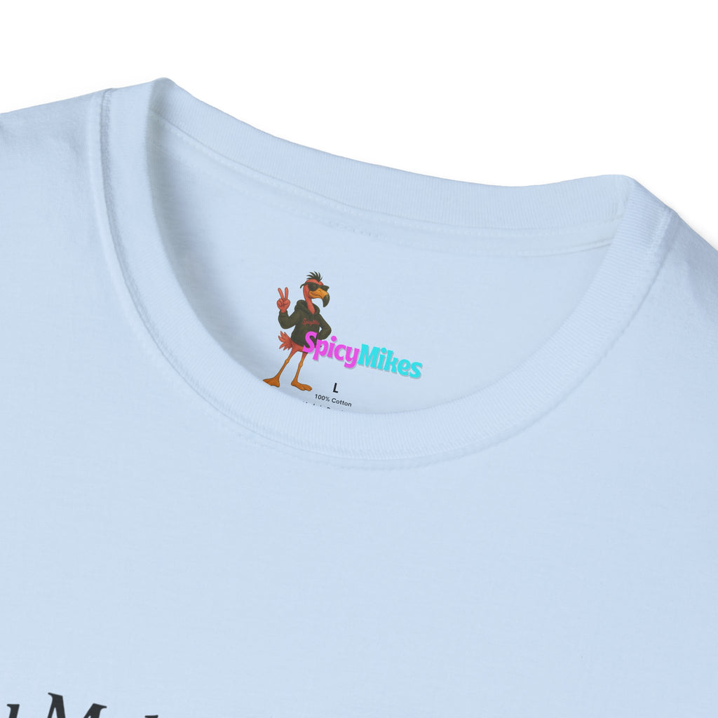 2 Version "You Make Me Want To Hokey Pokey...and Turn Myself Around" T-Shirt
