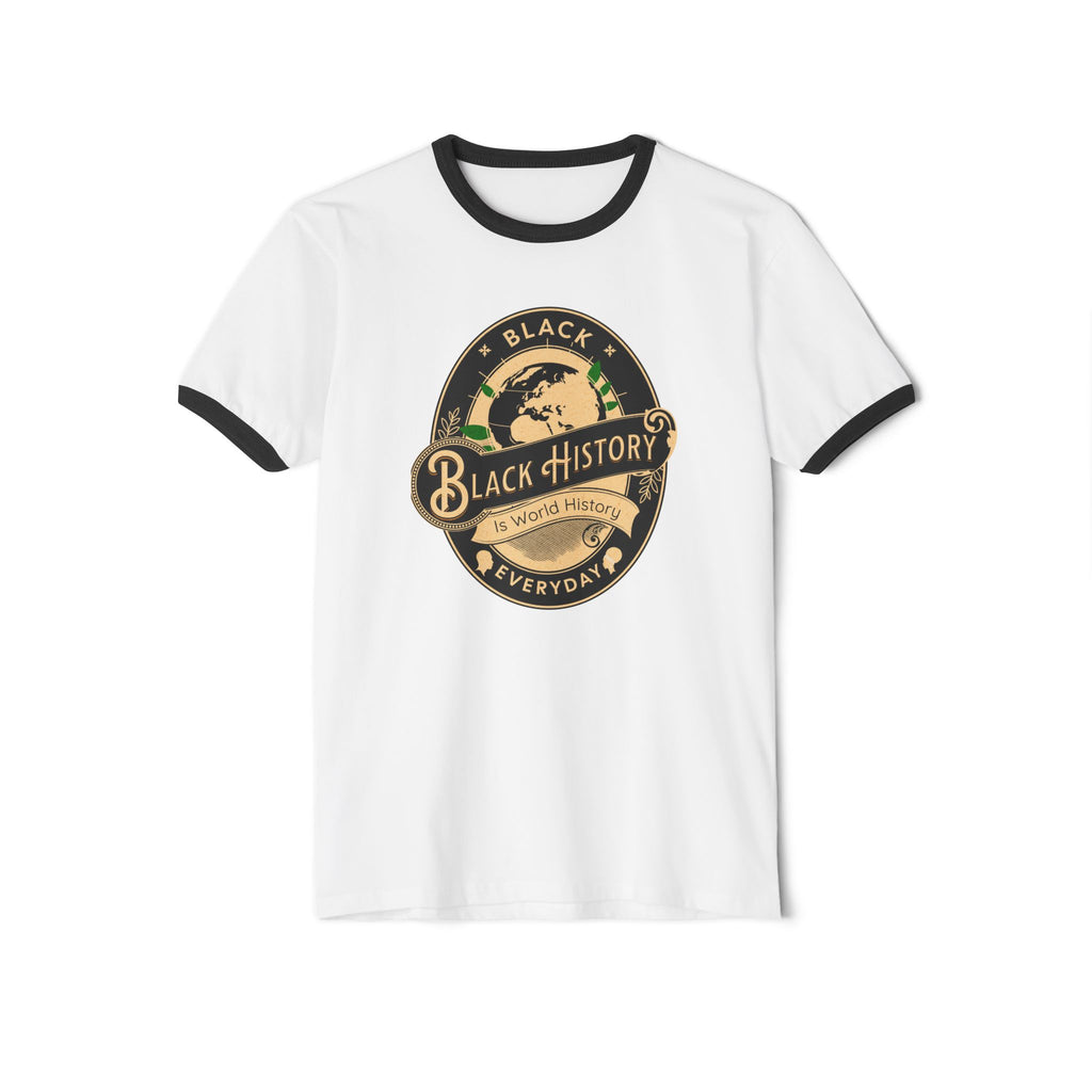 Black History is World History Everyday Ringer T-Shirt