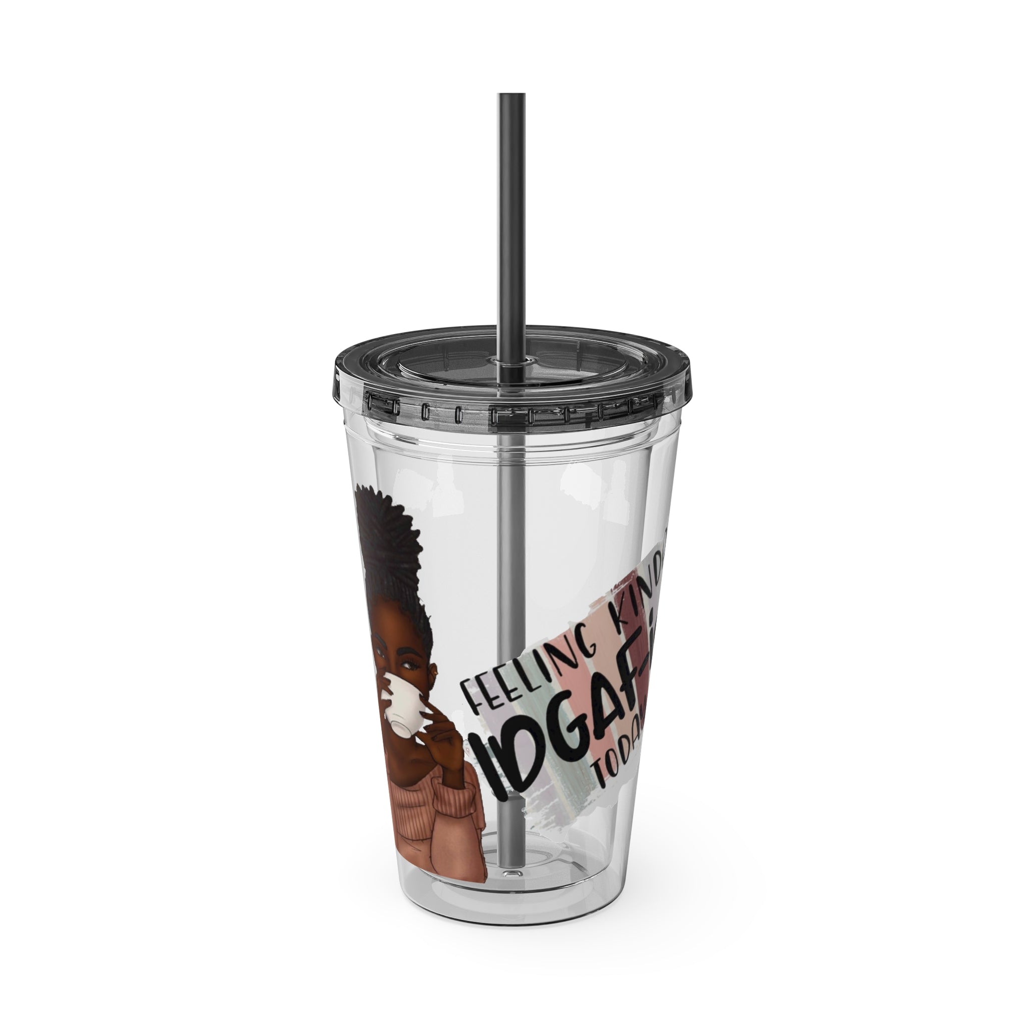 Melanin Magic Feeling Kinda IDGAF-ish Today Sunsplash Tumbler with Straw 16oz