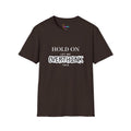 "Hold On Let Me Overthink This" Funny Anxiety Tee