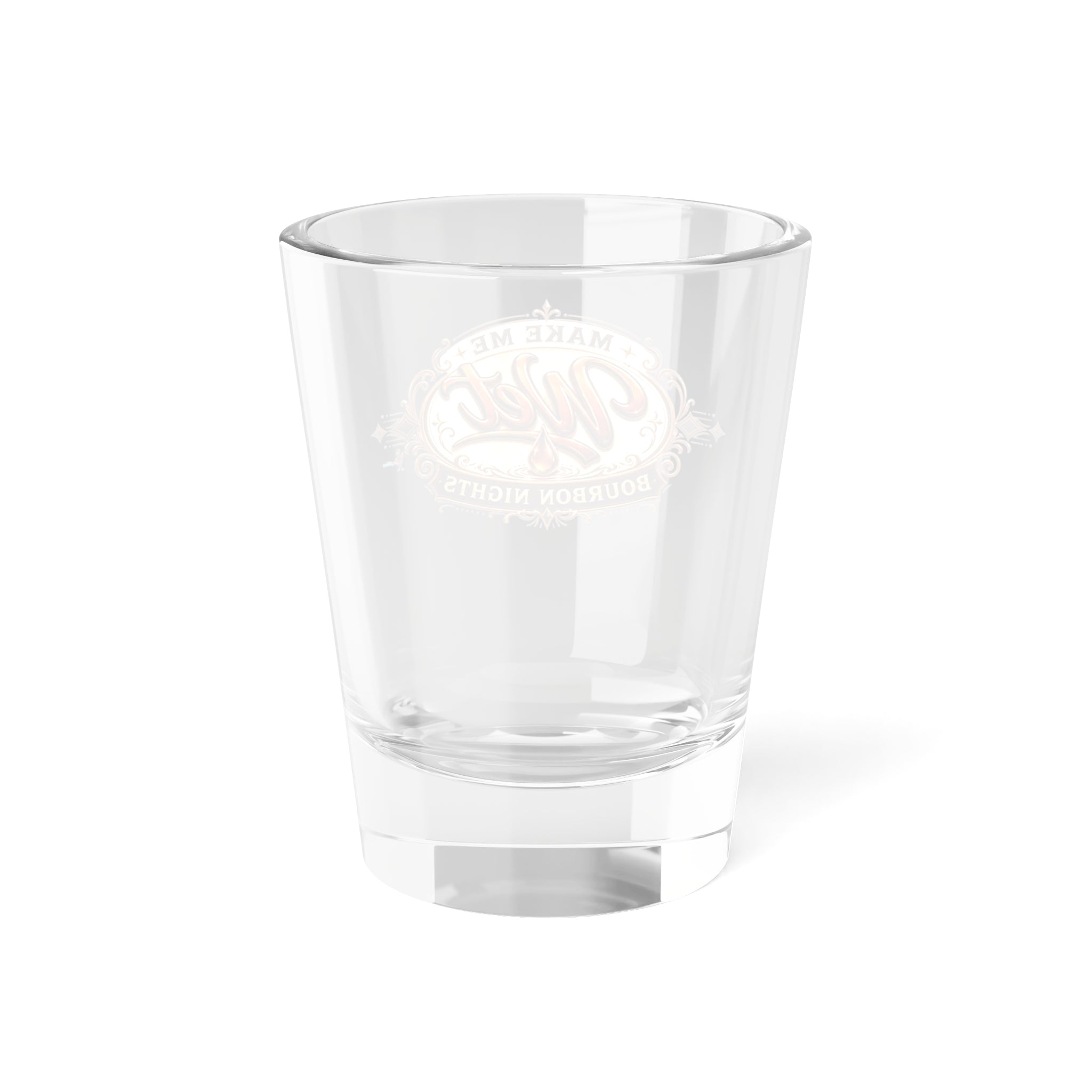 Make Me Wet' 1.5oz Shot Glass