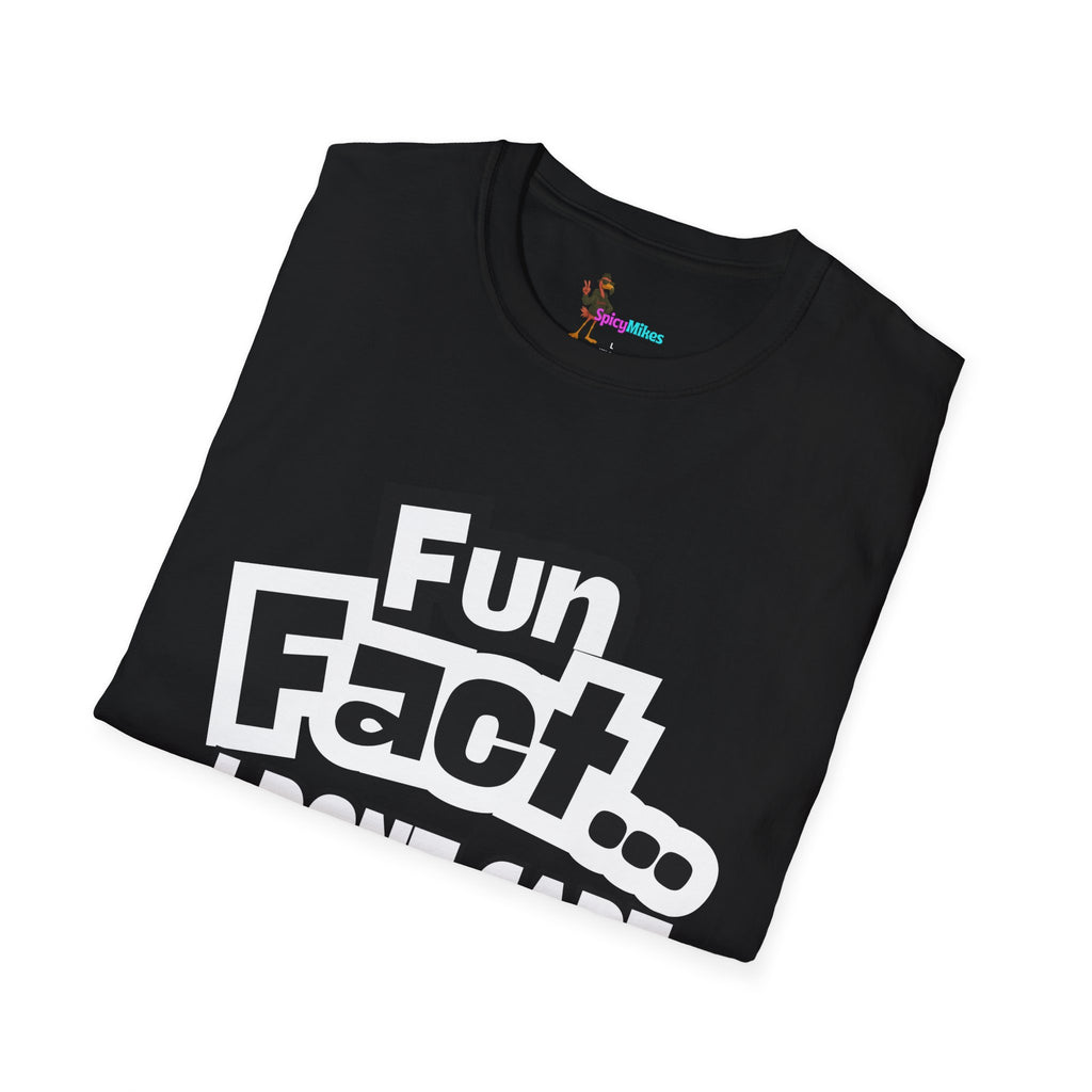 'Fun Fact... I Don’t Care' Graphic T-Shirt