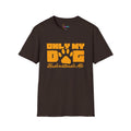 Only My Dog Understands Me T-Shirt