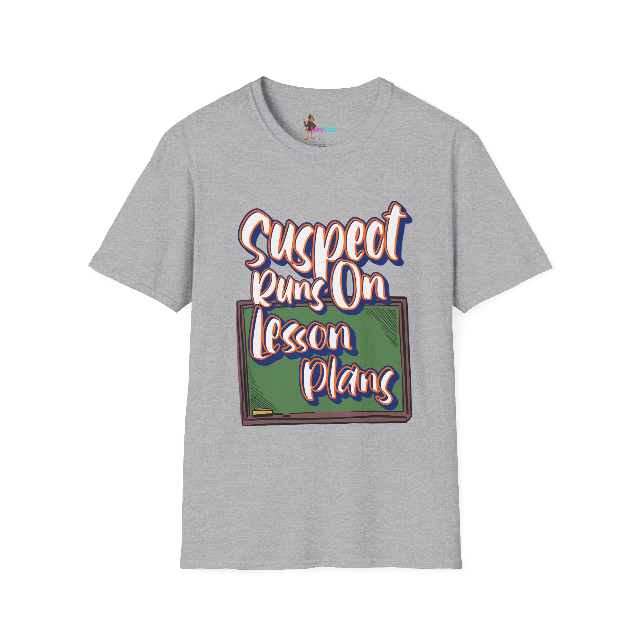 Suspect Runs On...Lesson Plans T-Shirt