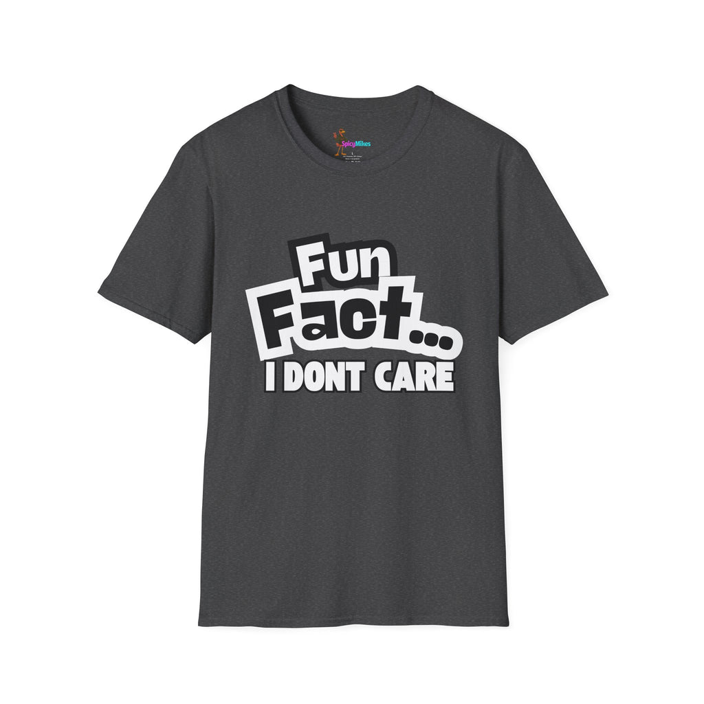 'Fun Fact... I Don’t Care' Graphic T-Shirt