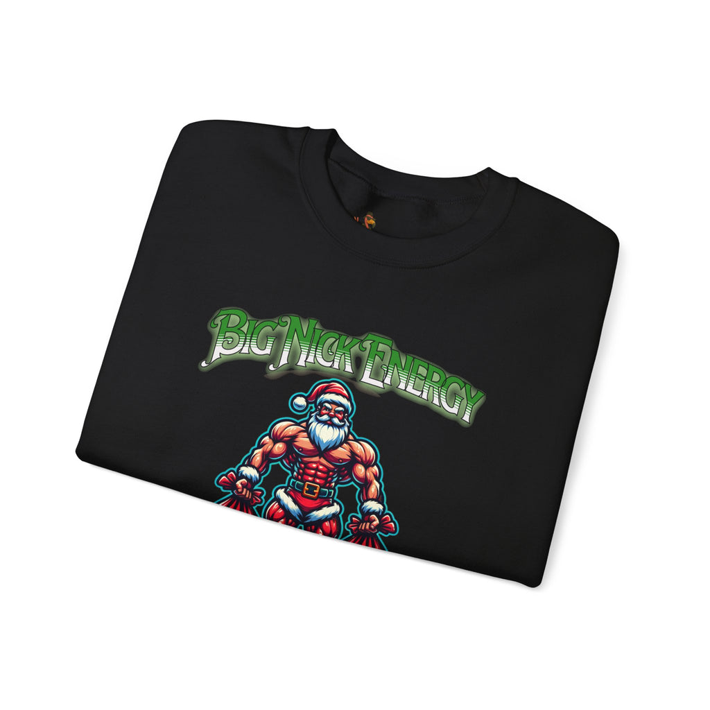 Christmas Beefy Santa "Big Nick Energy: I Got Fat Sacks" Holiday Crewneck Sweatshirt