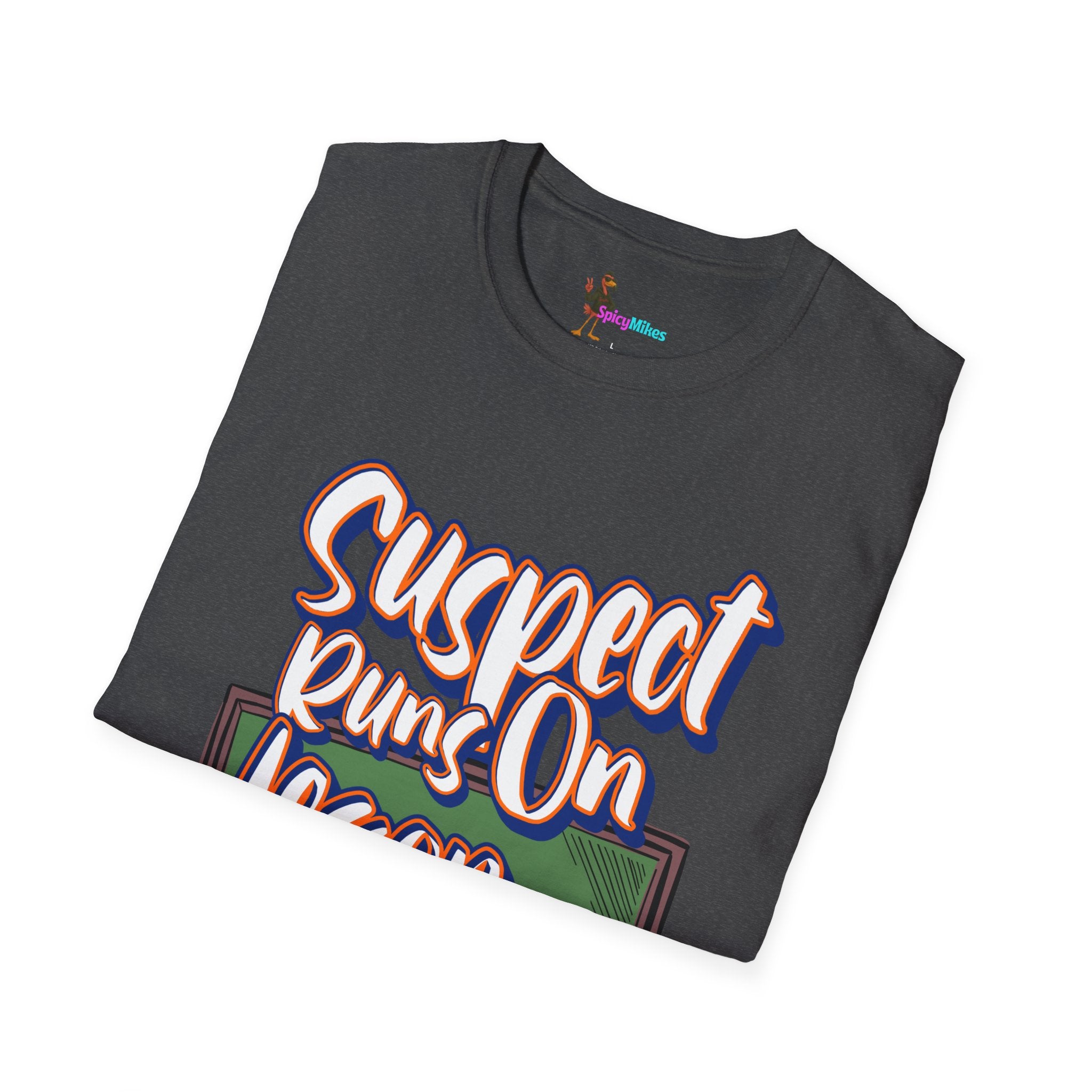 Suspect Runs On...Lesson Plans T-Shirt