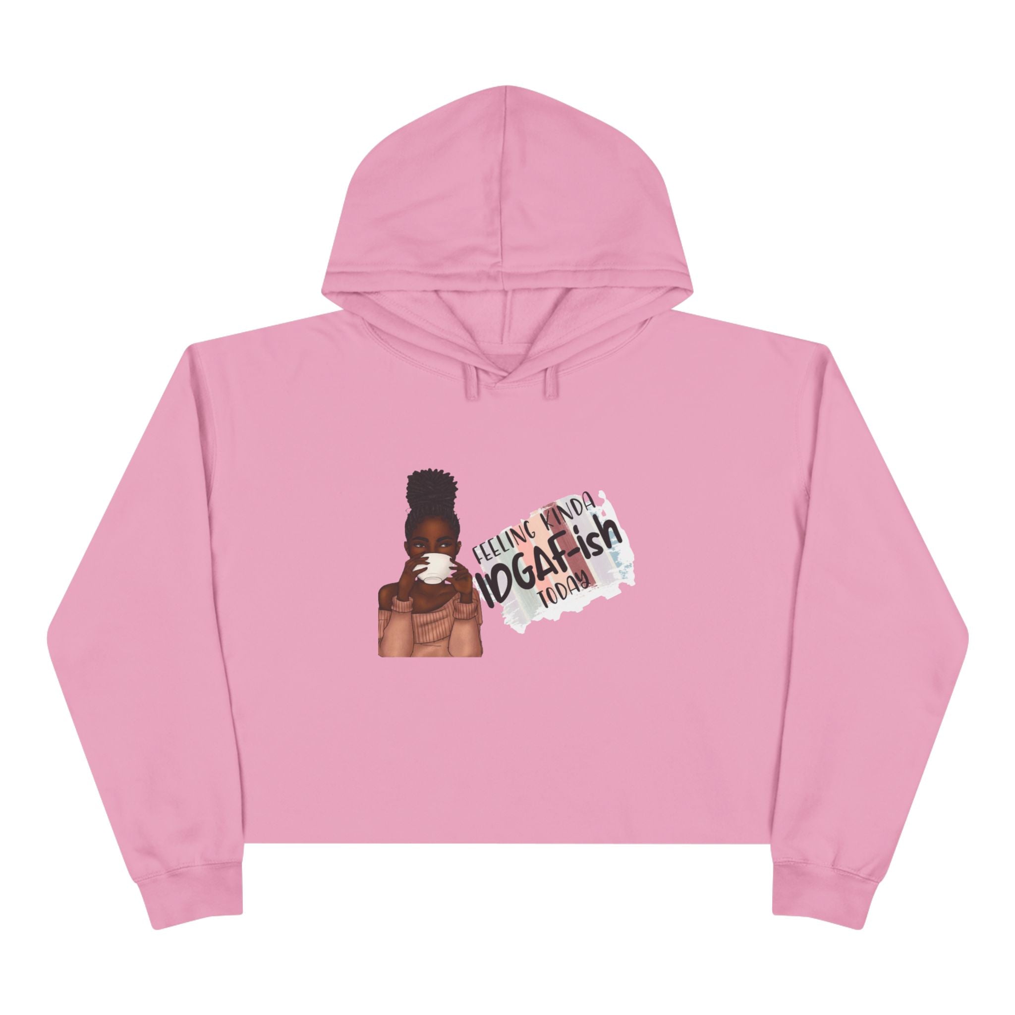 Cropped "Felling Kinda IDGAF-ish" Hoodie