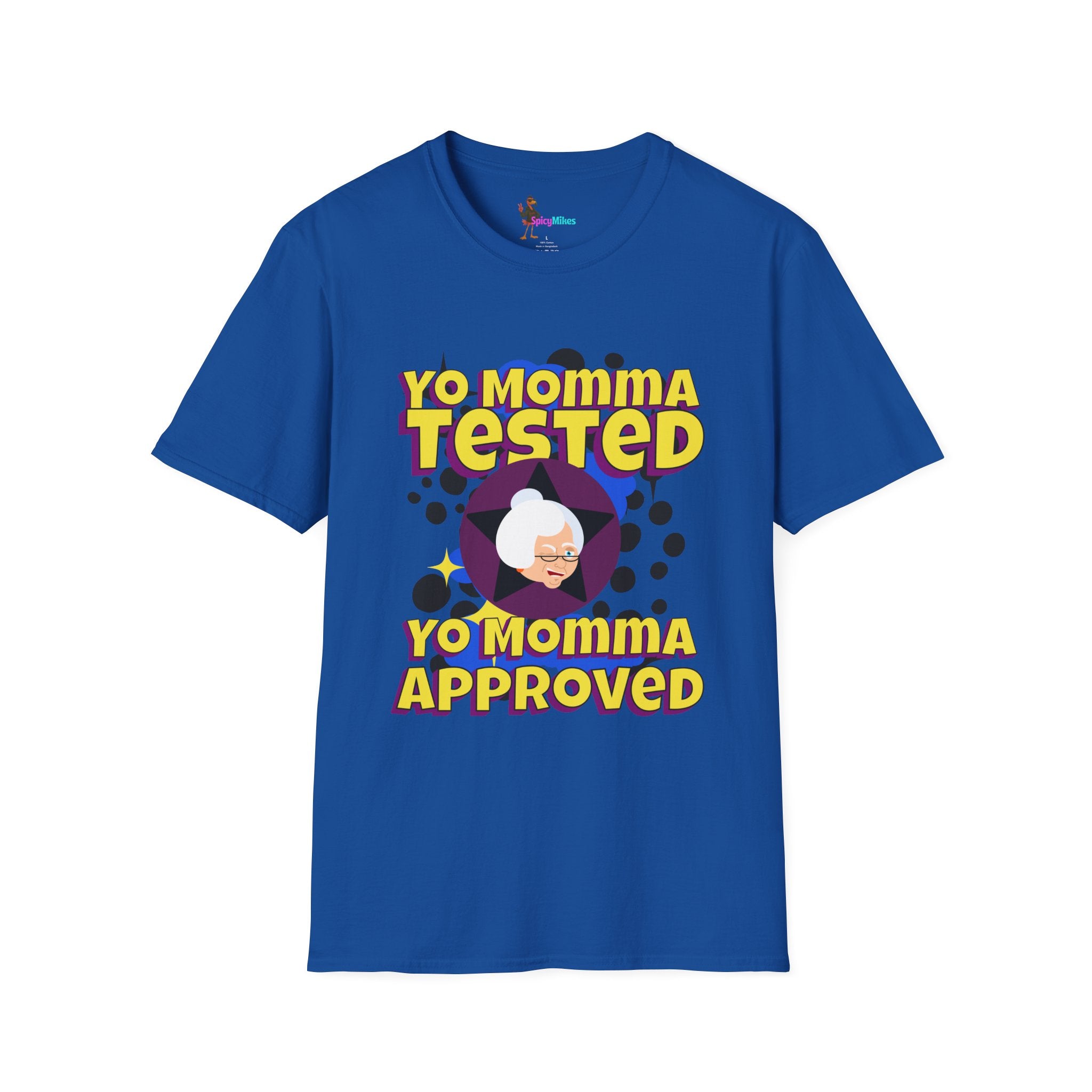 Yo Momma Tested  Yo Momma Approved Graphic Tee