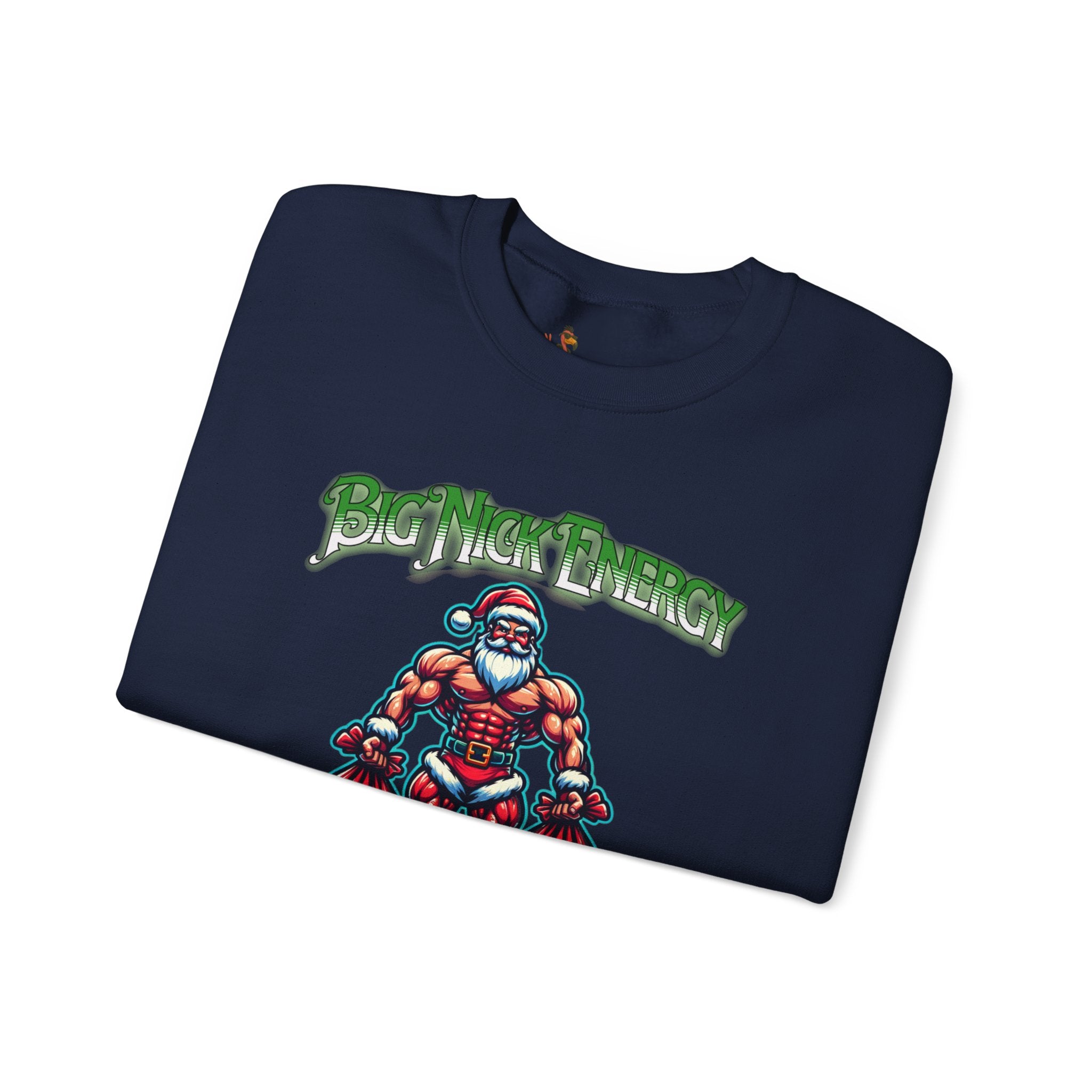 Christmas Beefy Santa "Big Nick Energy: I Got Fat Sacks" Holiday Crewneck Sweatshirt