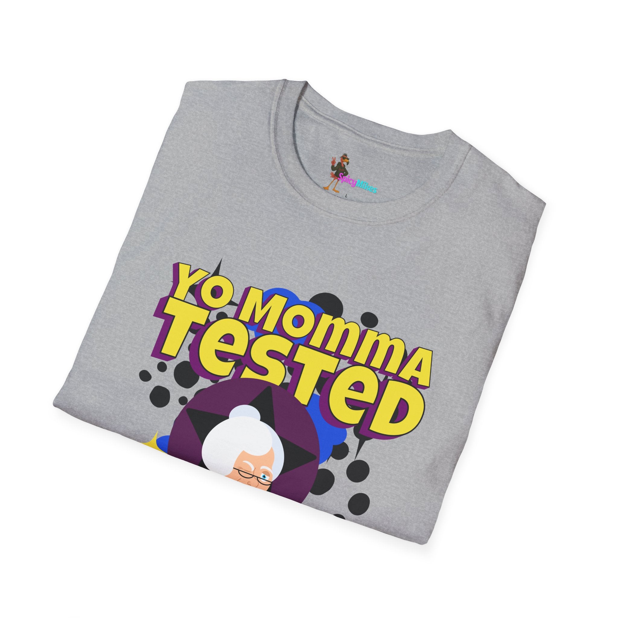 Yo Momma Tested  Yo Momma Approved Graphic Tee