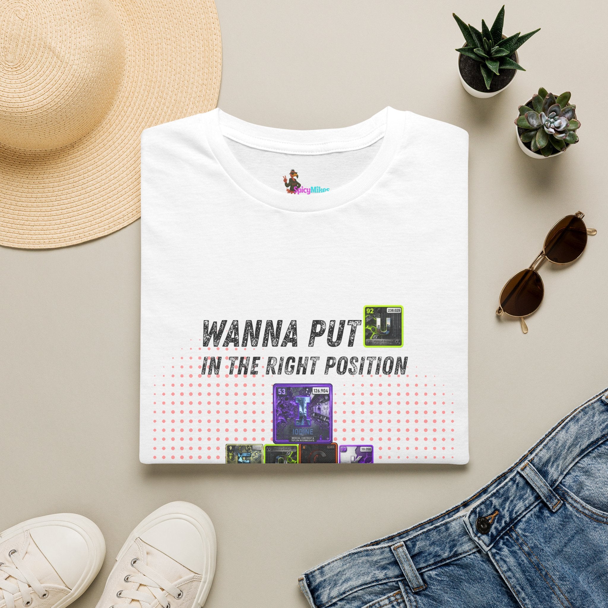 Wanna Put U Right Periodic Table Element tshirt