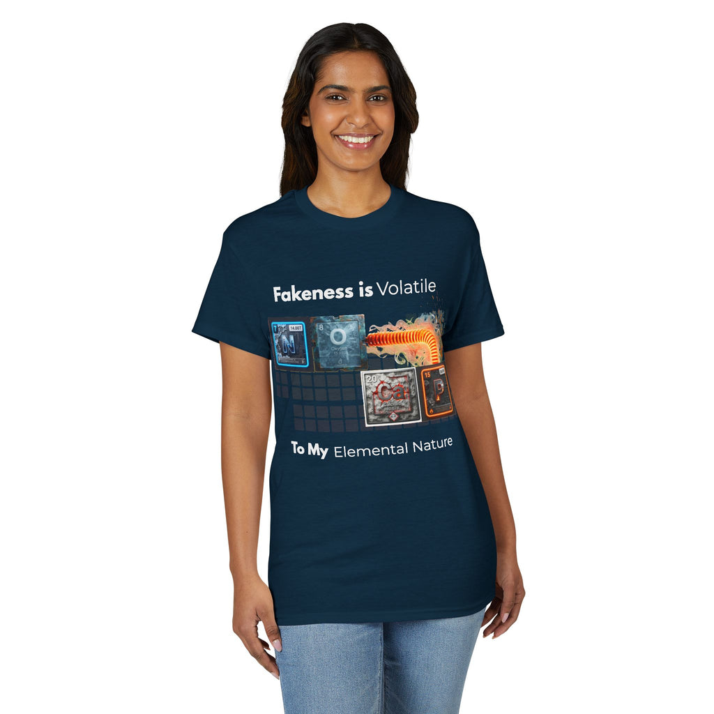 Elemental Nature Graphic T-Shirt — "Fakeness is Volatile to My Elemental Nature"
