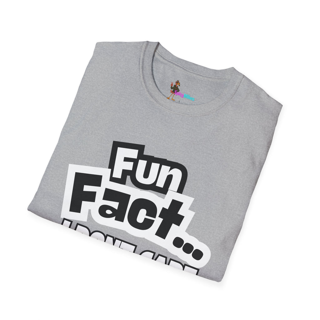 'Fun Fact... I Don’t Care' Graphic T-Shirt